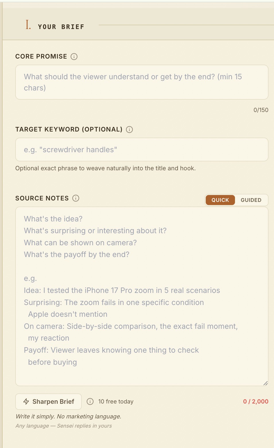 Forge brief panel — Core Promise, optional Target Keyword and Source Notes, the raw material a script is built from